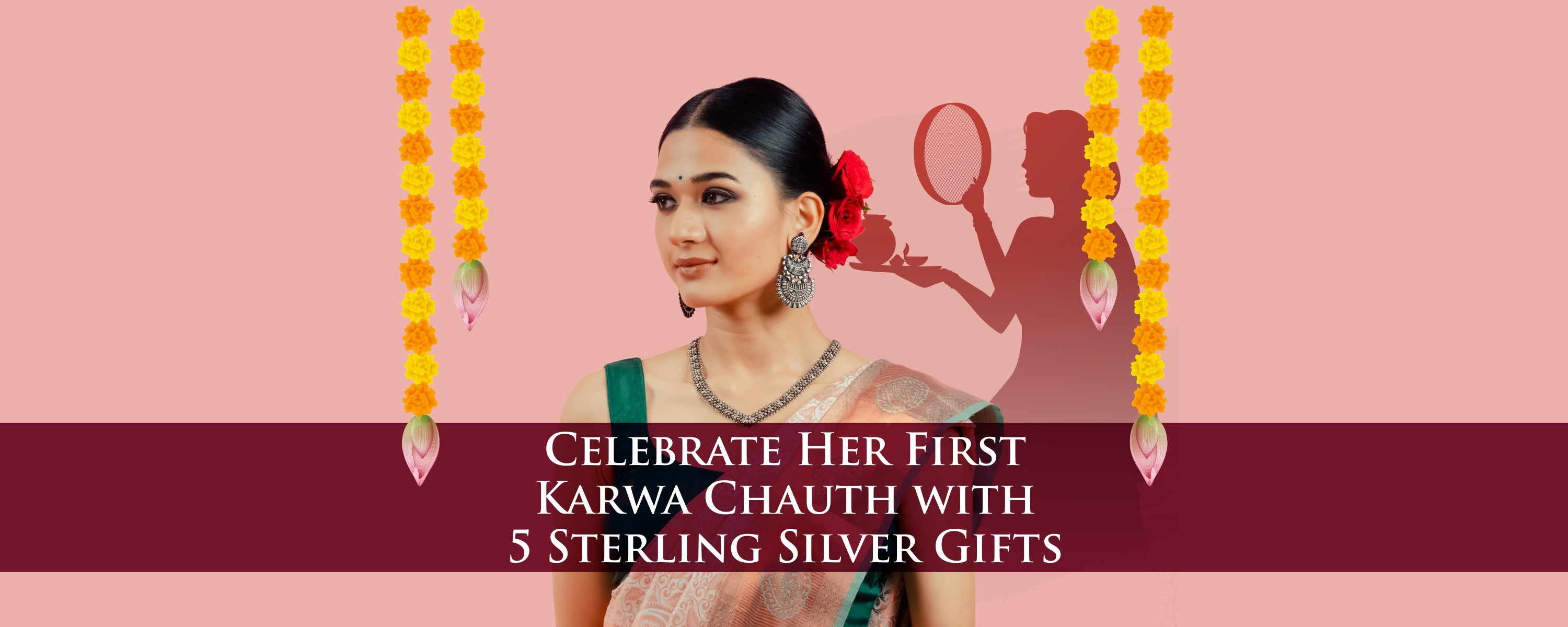 Celebrate Her First Karwa Chauth with 5 Sterling Silver Gifts