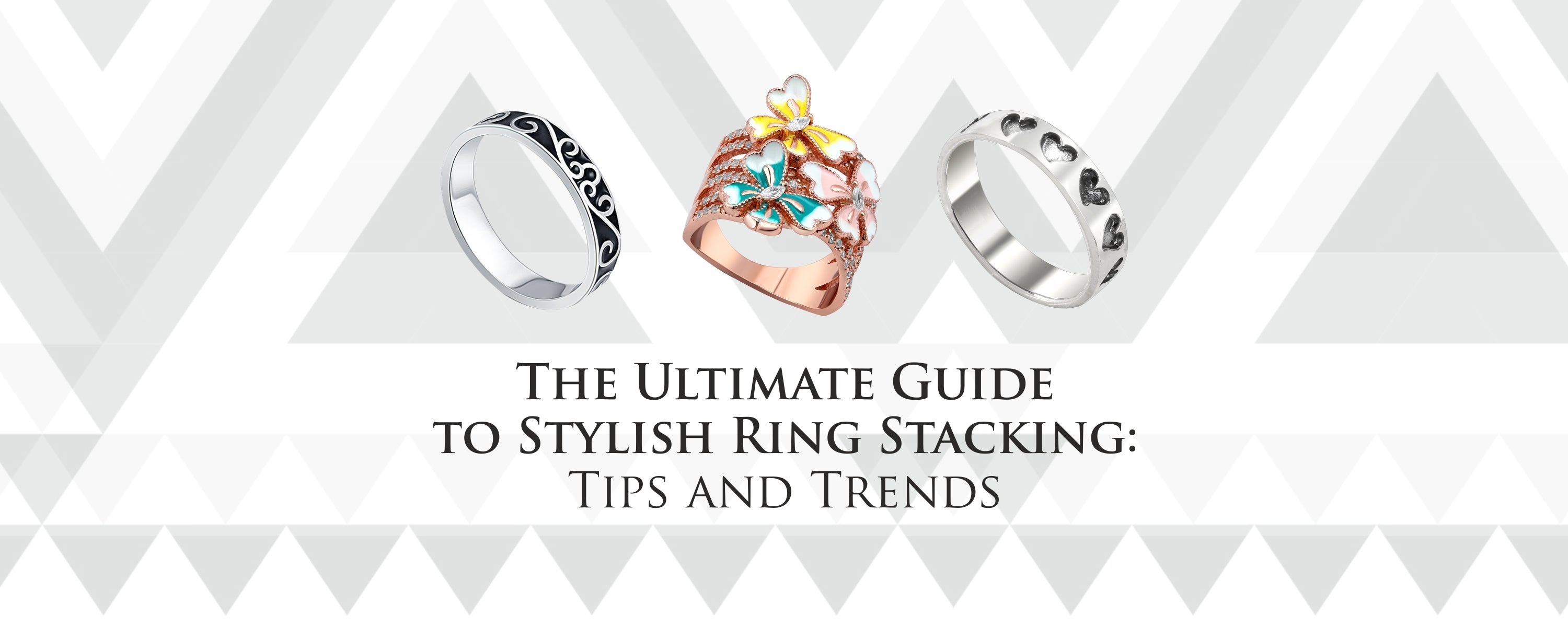 The Ultimate Guide to Stylish Ring Stacking: Tips and Trends