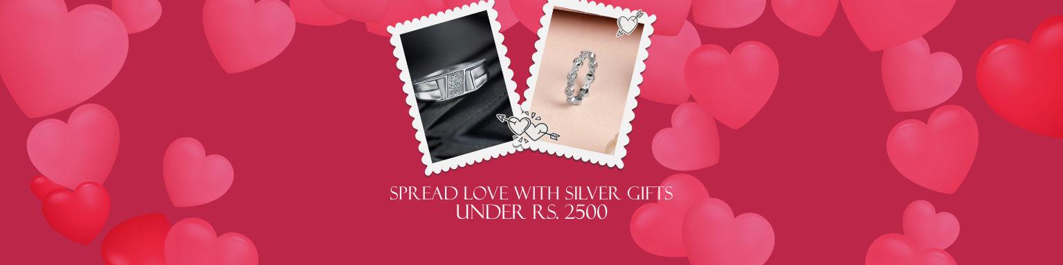 Spread Love with Silver Gifts under Rs. 2500