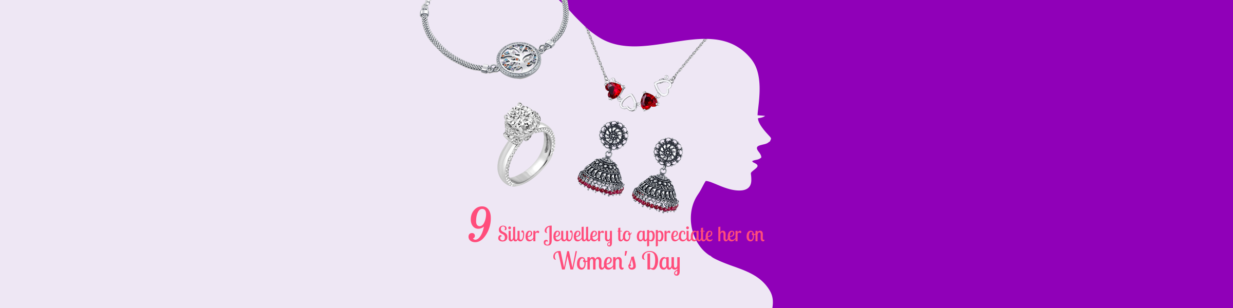 9 Silver Jewellery to Appreciate Her on Women’s Day